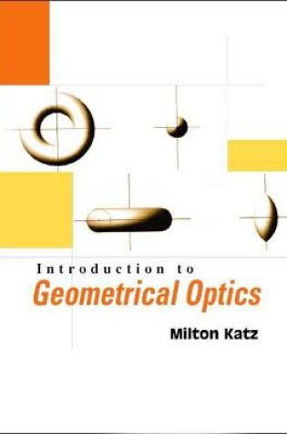 Cover of Introduction To Geometrical Optics