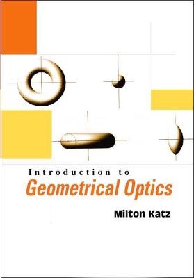 Cover of Introduction To Geometrical Optics