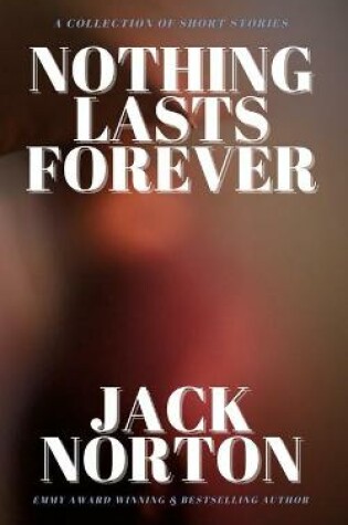 Cover of Nothing Lasts Forever