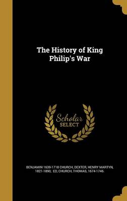 Book cover for The History of King Philip's War