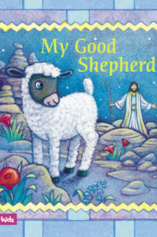 Cover of My Good Shepherd