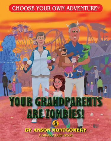 Cover of Your Grandparents are Zombies!