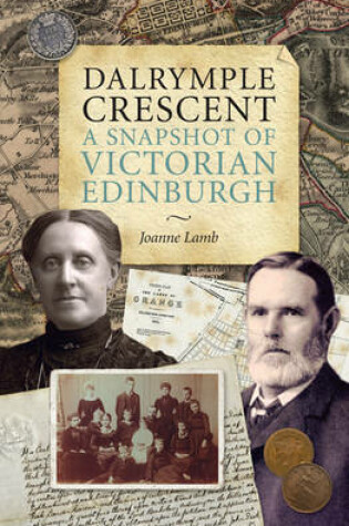 Cover of Dalrymple Crescent: A Snapshot of Victorian Edinburgh