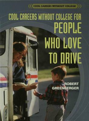 Book cover for Cool Careers Without College for People Who Love to Drive
