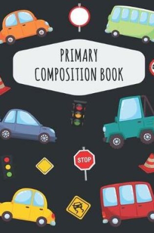 Cover of Cars Primary Composition Book