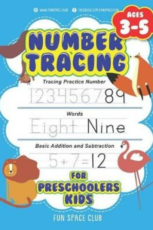 Cover of Number Tracing for Preschoolers Kids Ages 3-5