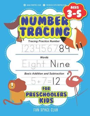 Cover of Number Tracing for Preschoolers Kids Ages 3-5