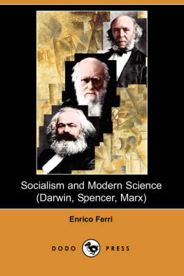 Book cover for Socialism and Modern Science (Darwin, Spencer, Marx) (Dodo Press)