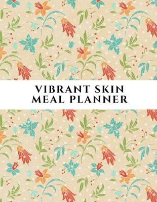 Book cover for Vibrant Skin Meal Planner