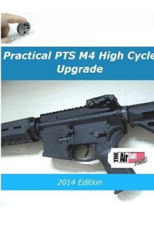 Cover of Practical PTS M4 High Cycle Upgrade 2014 Edition