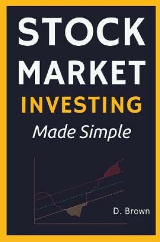 Cover of Stock Market Investing Made Simple