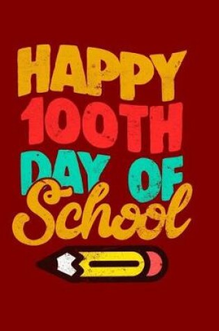 Cover of Happy 100th Day of School