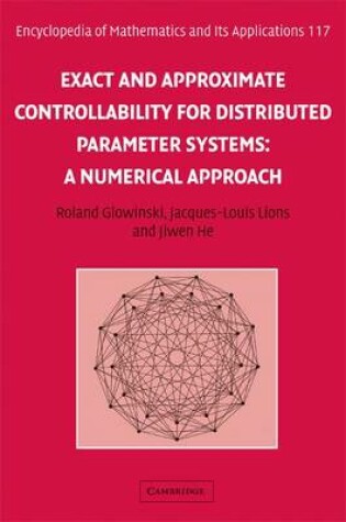 Cover of Exact and Approximate Controllability for Distributed Parameter Systems