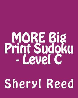 Book cover for MORE Big Print Sudoku - Level C