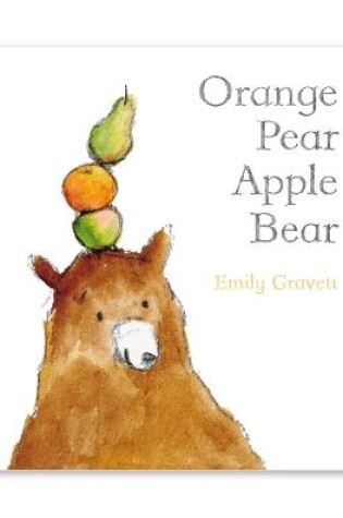 Cover of Orange Pear Apple Bear