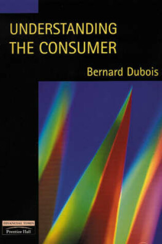 Cover of Understanding the Consumer with                                       Essential Marketing Research