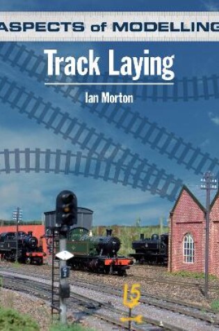 Cover of Aspects of Modelling: Track Laying