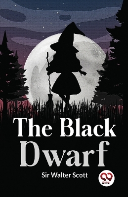 Book cover for The Black Dwarf