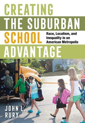 Cover of Creating the Suburban School Advantage