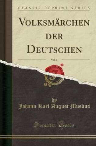 Cover of Volksmarchen Der Deutschen, Vol. 1 (Classic Reprint)