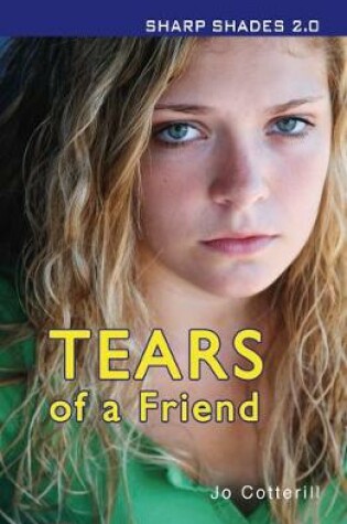 Cover of Tears of a Friend (Sharp Shades)