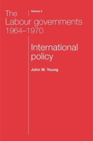 Cover of The Labour Governments 1964-1970 Volume 2