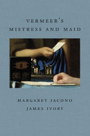 Cover of Vermeer's Mistress and Maid