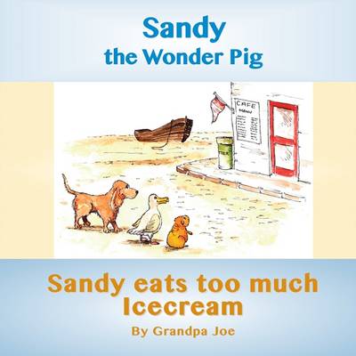 Book cover for Sandy Eats Too Much Icecream