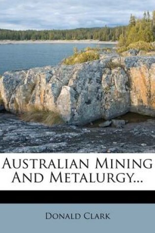 Cover of Australian Mining and Metalurgy...