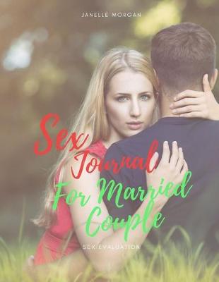 Book cover for Sex Journal For Married Couple