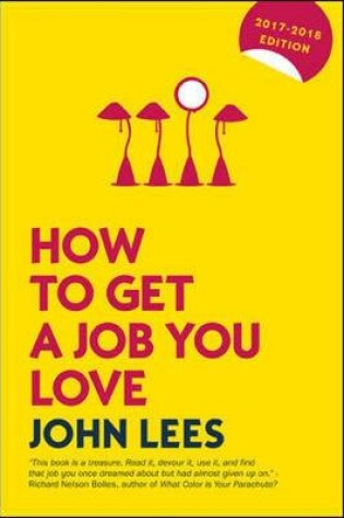 Cover of How to Get a Job You Love 2017-2018 Edition