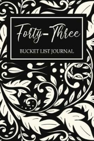 Cover of Forty-three Bucket List Journal