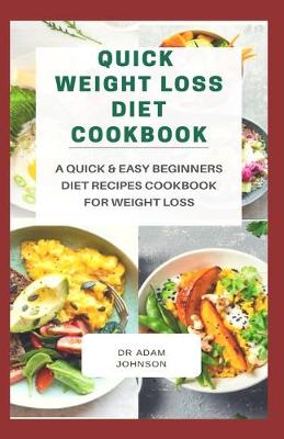 Book cover for Quick Weight Loss Diet Cookbook
