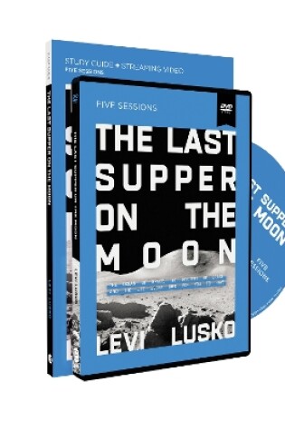 Cover of The Last Supper on the Moon Study Guide with DVD
