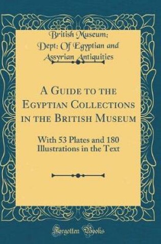 Cover of A Guide to the Egyptian Collections in the British Museum