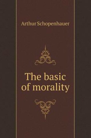 Cover of The basic of morality