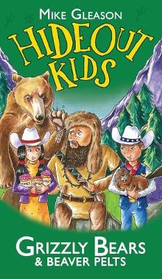 Book cover for Grizzly Bears & Beaver Pelts: Book 3
