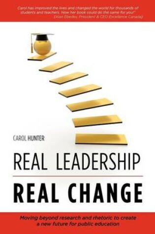 Cover of Real Leadership Real Change