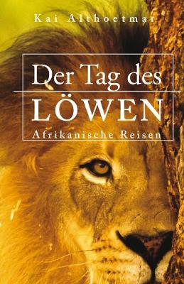 Book cover for Der Tag des Loewen