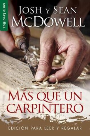 Cover of Más Que Un Carpintero - Edición Para Leer Y Regalar