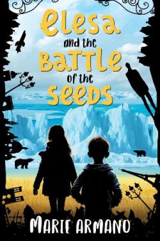 Cover of Elesa and the Battle of the Seeds