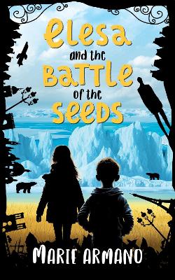 Book cover for Elesa and the Battle of the Seeds