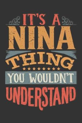 Book cover for Its A Nina Thing You Wouldnt Understand