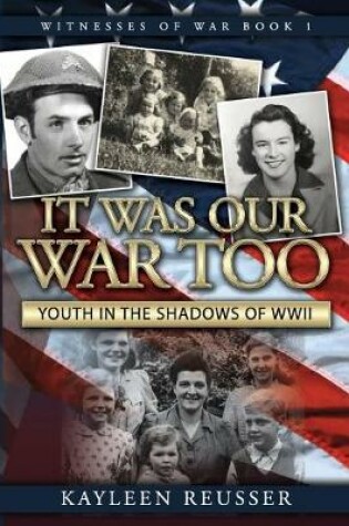 Cover of It Was Our War Too