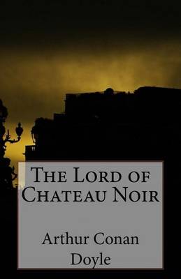 Book cover for The Lord of Chateau Noir