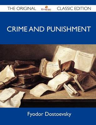 Book cover for Crime and Punishment - The Original Classic Edition