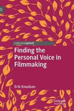 Cover of Finding the Personal Voice in Filmmaking