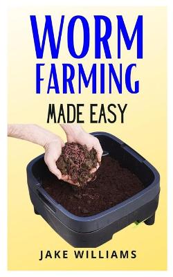 Book cover for Worm Farming Made Easy