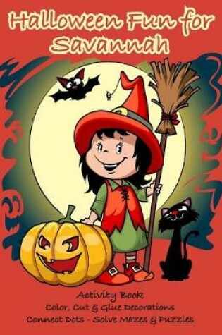 Cover of Halloween Fun for Savannah Activity Book