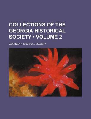 Book cover for Collections of the Georgia Historical Society (Volume 2)